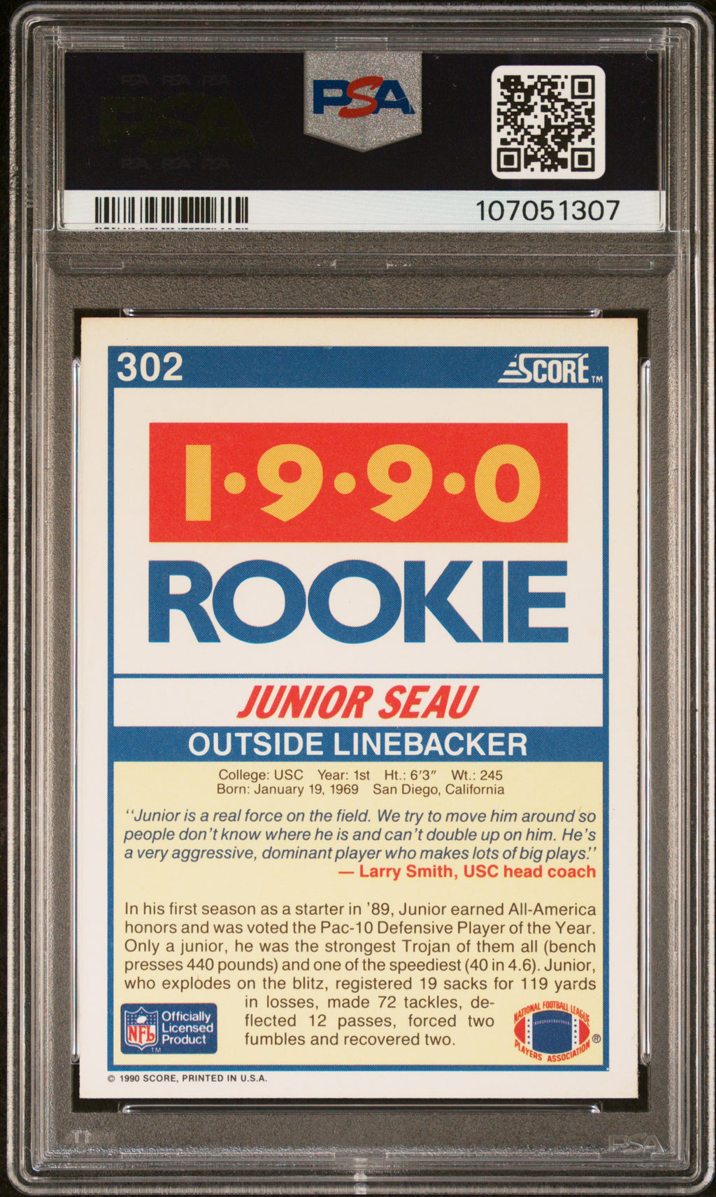 1990 Score - Junior Seau - #302 RC Rookie HOF - PSA 7