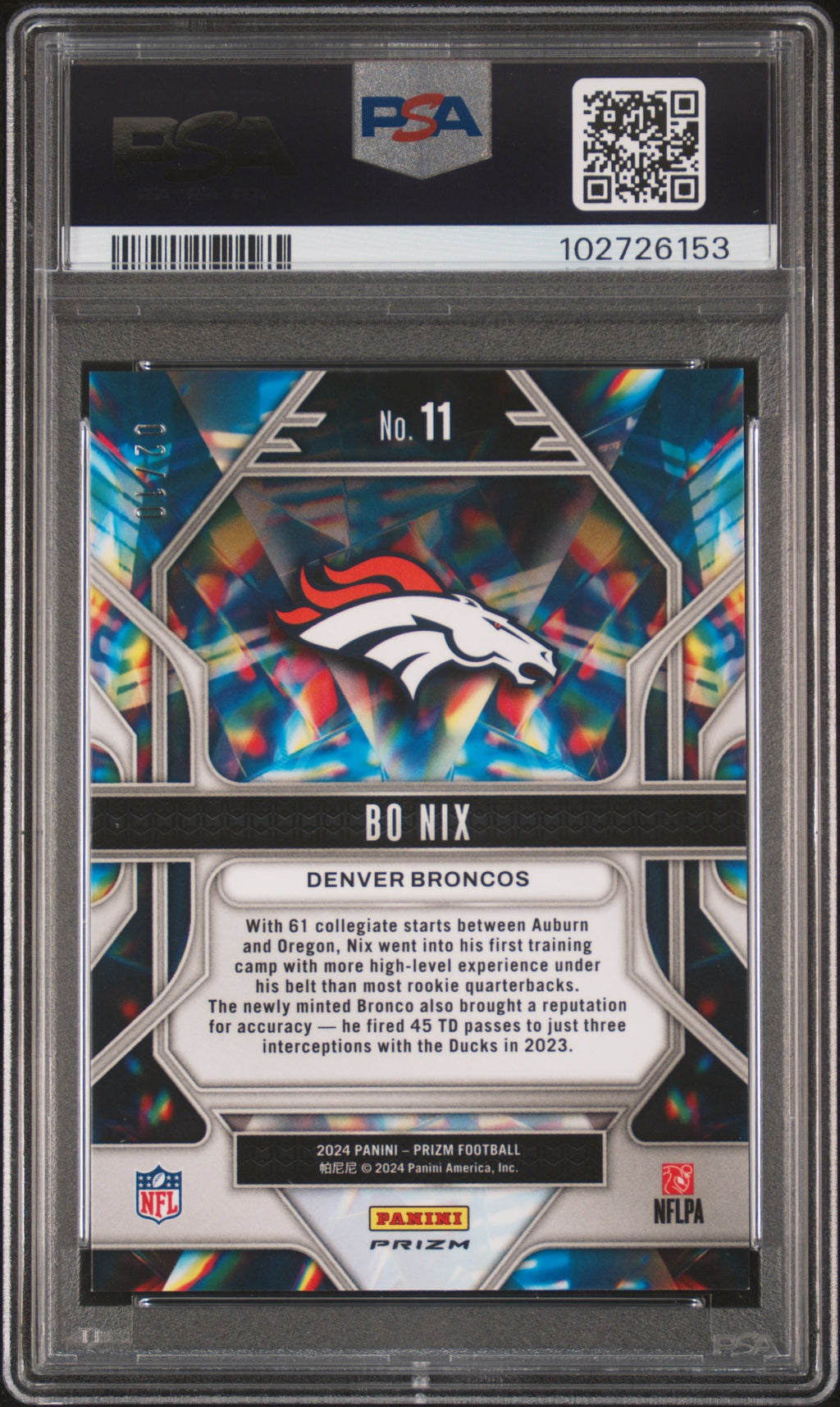 2024 Prizm -  Bo Nix - Prizmatic Gold /10 #11 - RC Rookie - PSA 9