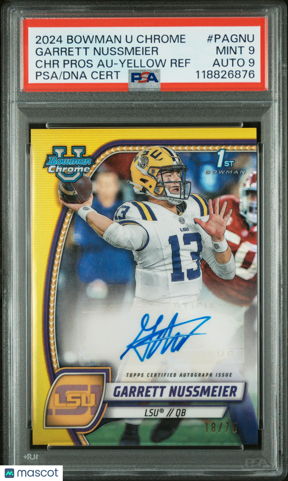 2024 Bowman Chrome - Garrett Nussmeier -Yellow Refractor Auto /75 - PSA 9