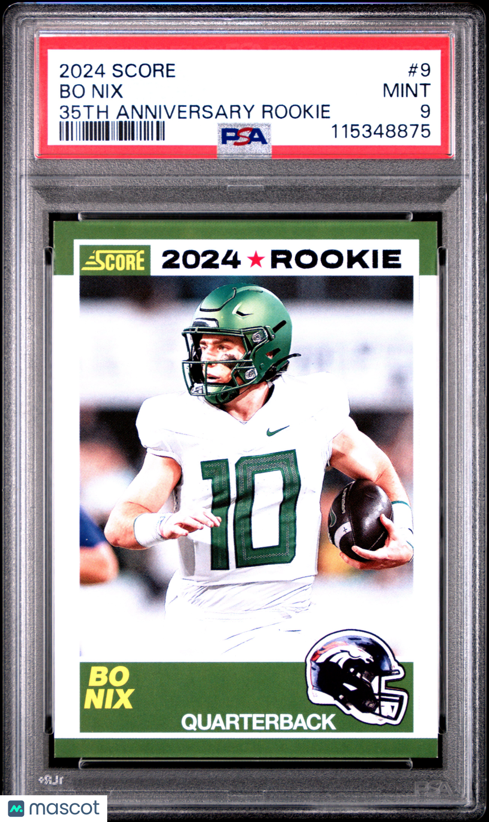 2024 Score - Bo Nix - 35th Anniversary Rookie - #9 - RC - PSA 9 - GEM Rate