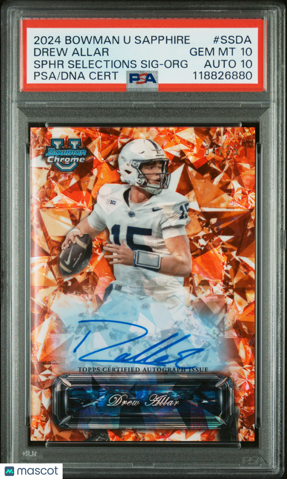 2024 Bowman Sapphire - Drew Allar - Selections Orange Auto /25 - PSA 10 Auto 10