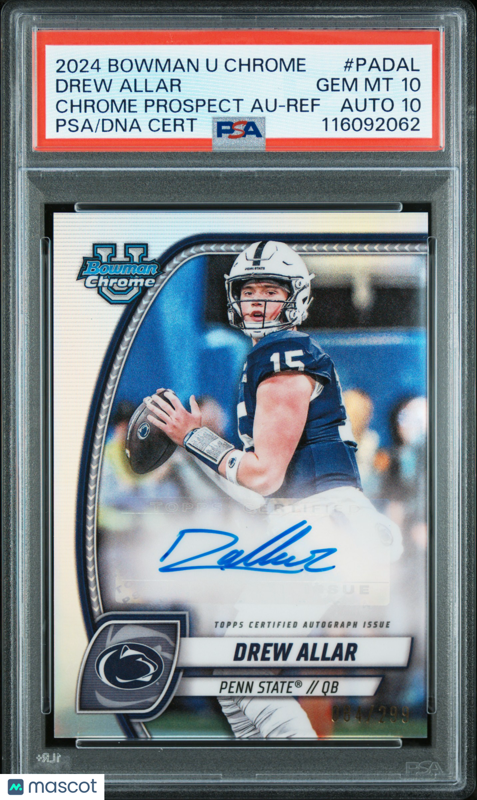 2024 Bowman Chrome - Drew Allar - Refractor Auto - #PADAL - PSA 10 Auto 10