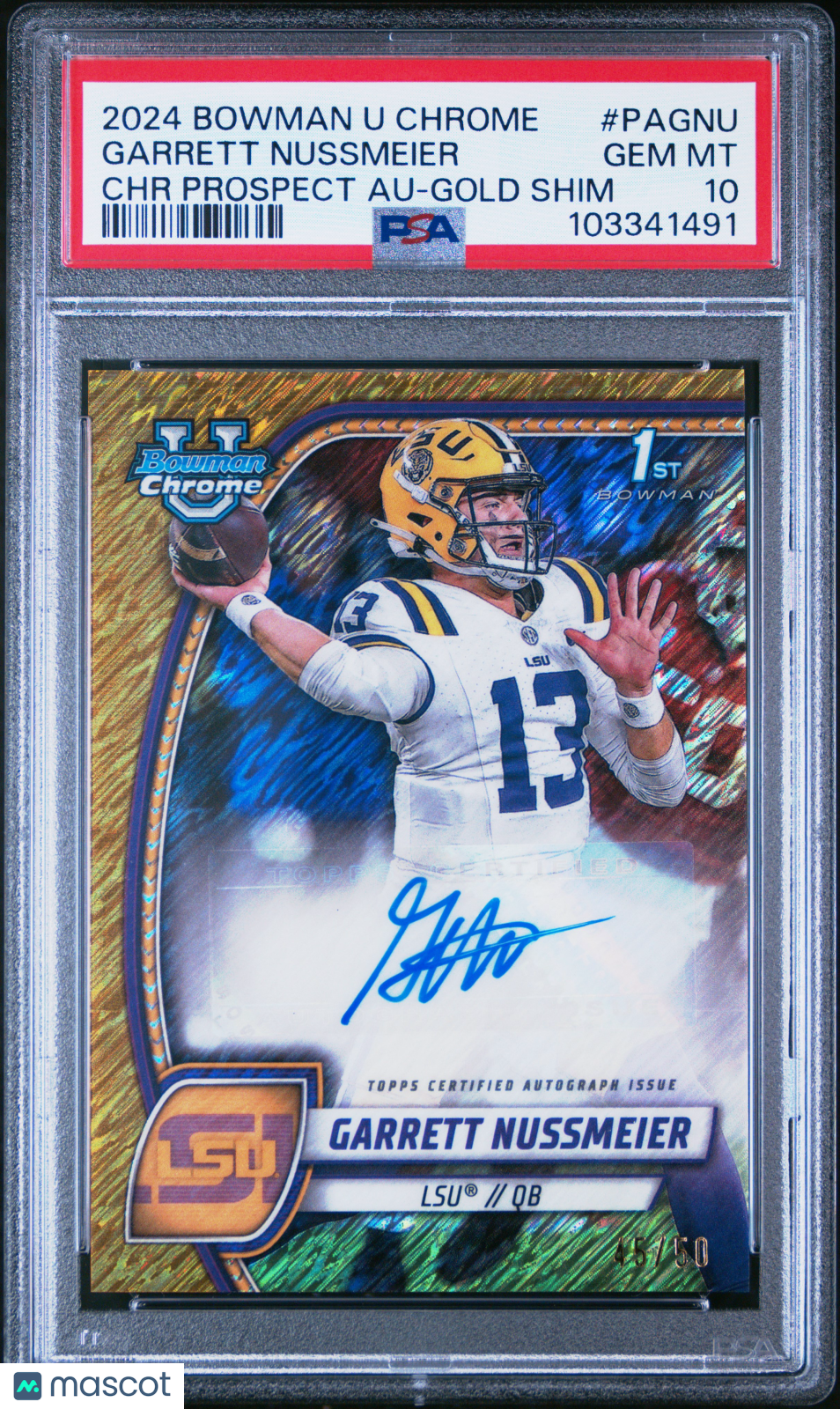 2024 Bowman Chrome - Garrett Nussmeier - Gold Shimmer 45/50 - PSA 10 - #PAGNU
