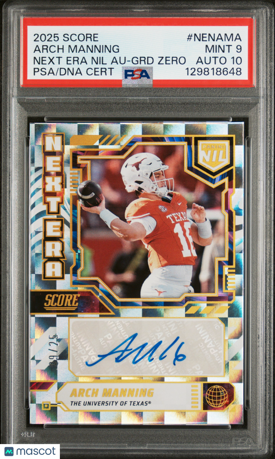 2025 Score - Arch Manning - Next Era Nil Auto NXT GRD Zero /25 - PSA 9 Auto 10