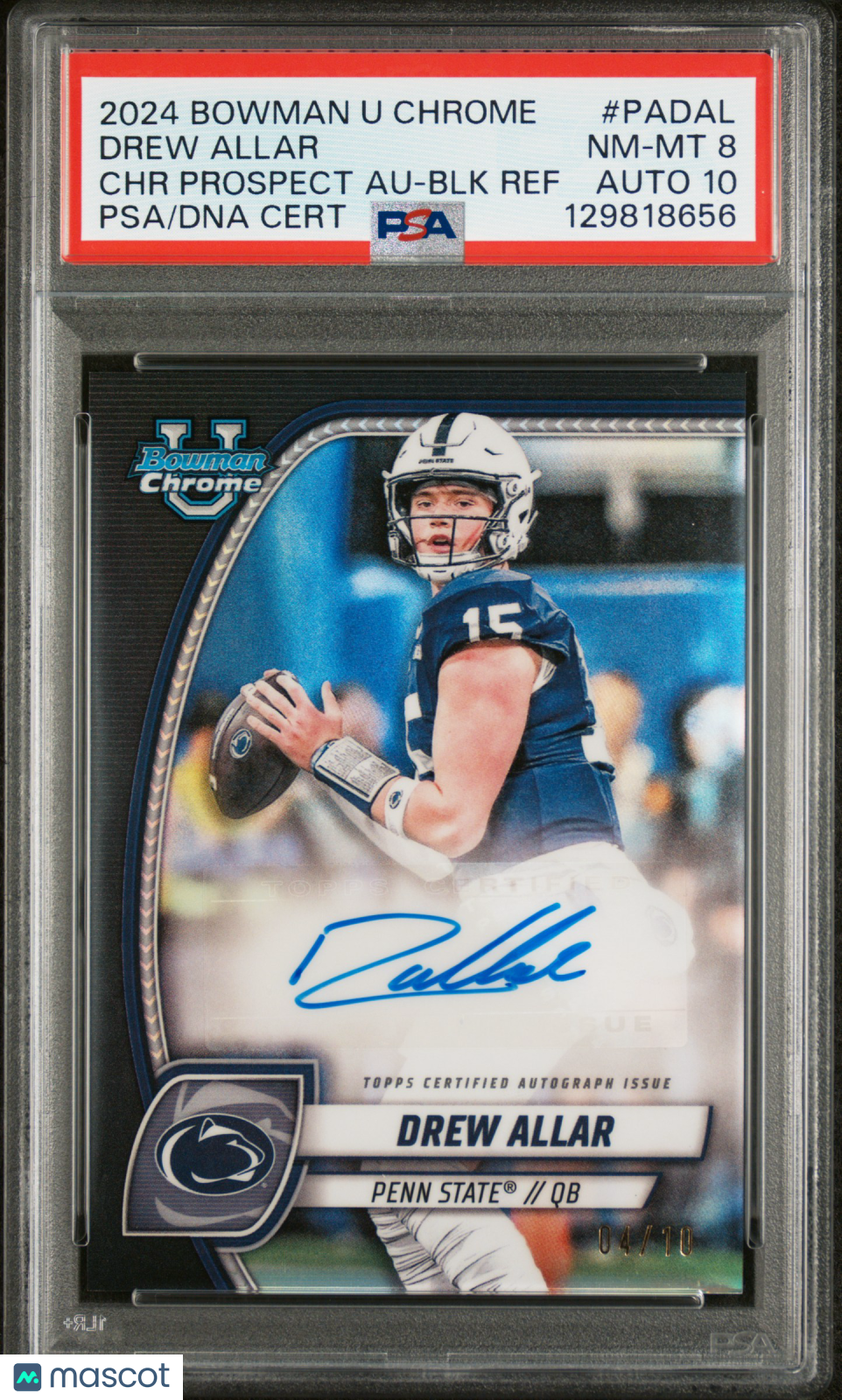 2024 Bowman Chrome- Drew Allar - Black Auto /10 - #PADAL - PSA 8 Auto 10