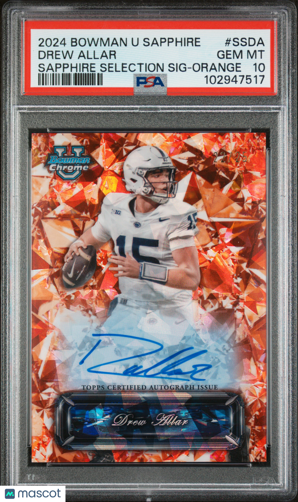 2024 Bowman Sapphire - Drew Allar - Selections Signatures Orange 22/25 - #SSDA