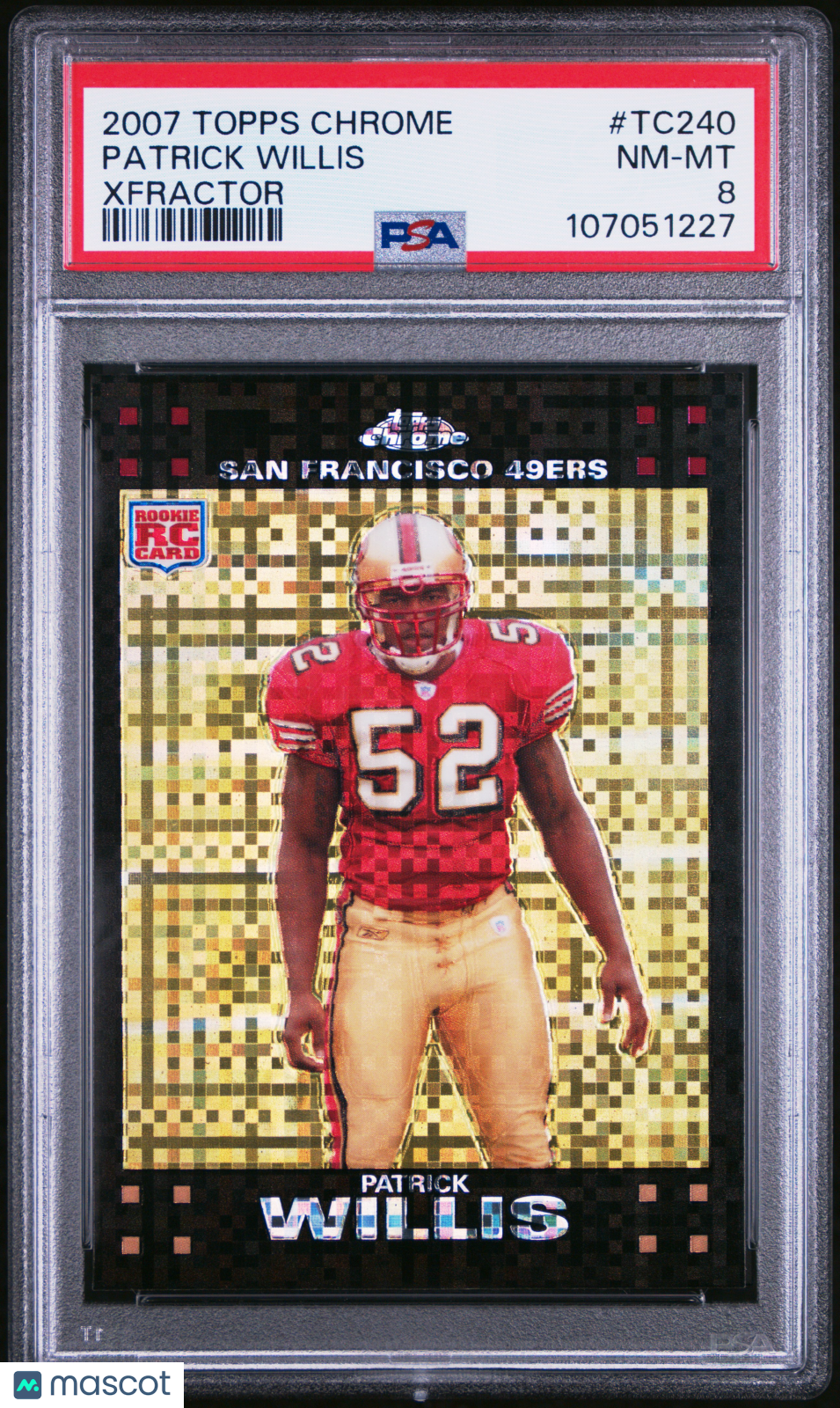 2007 Topps Chrome - Patrick Willis - Xfractor #TC240- RC Rookie HOF - PSA 8