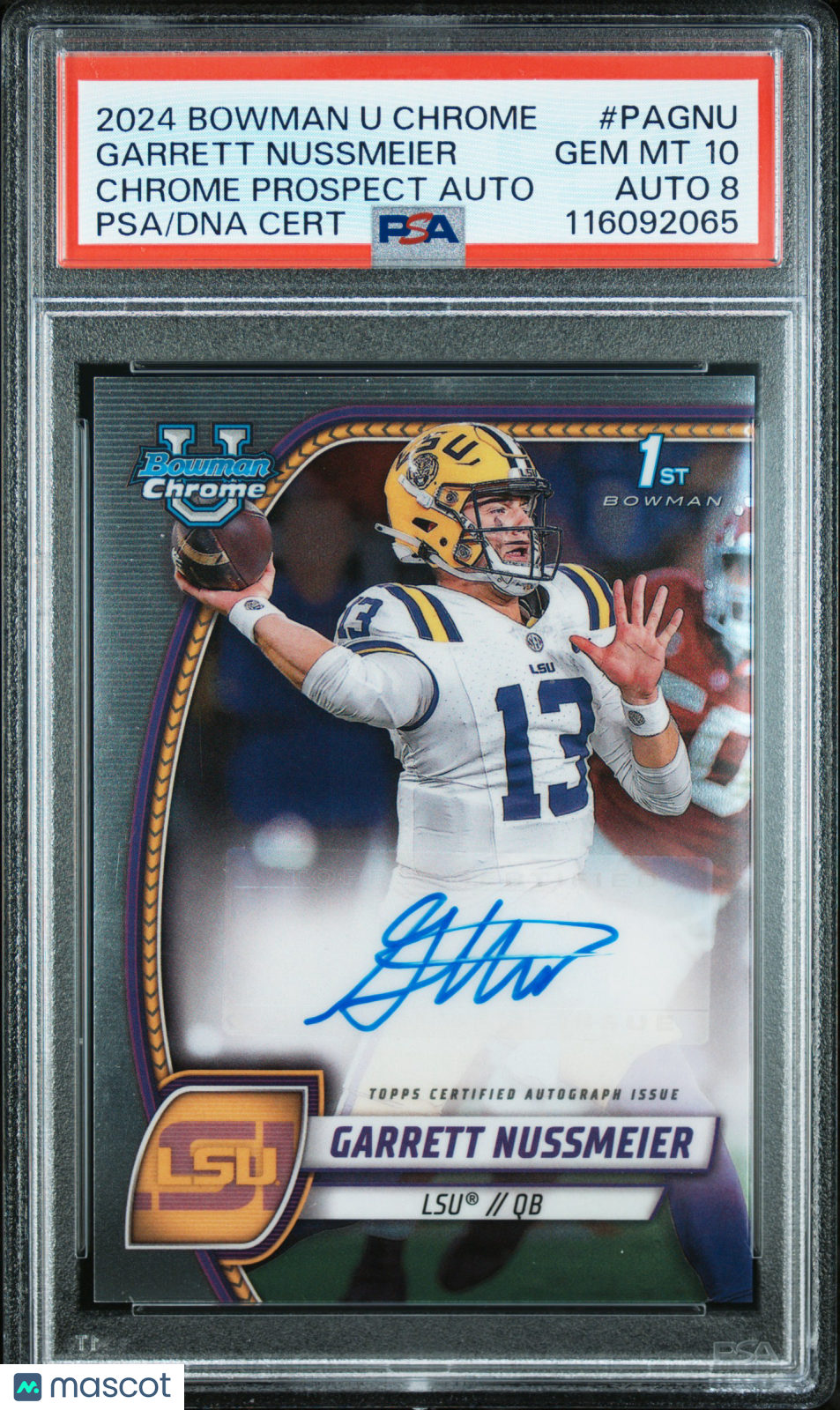 2024 Bowman Chrome - Garrett Nussmeier - Prospect Auto - 1st - PSA 10 - GEM MINT