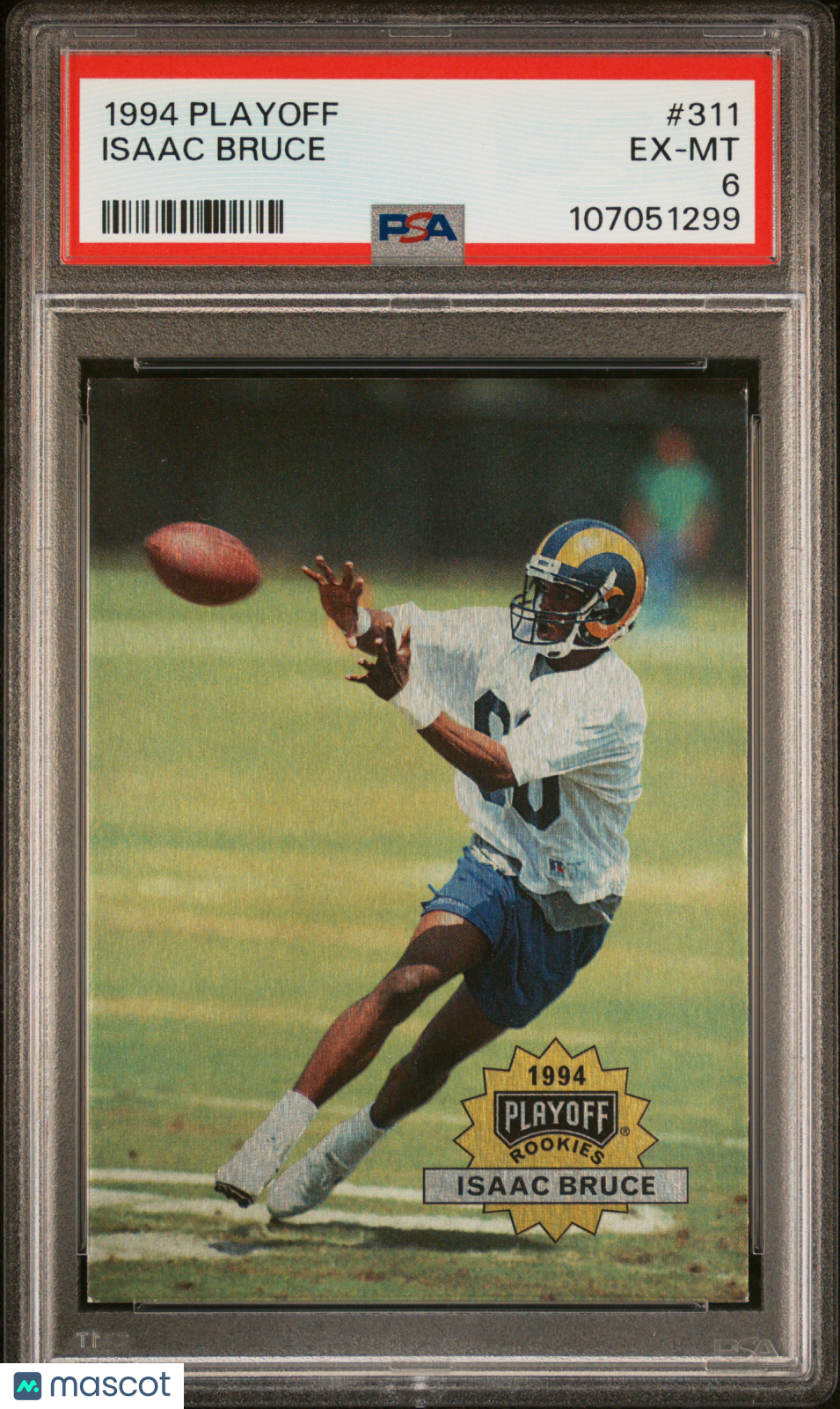 1994 Playoff - Isaac Bruce - #311 RC Rookie HOF - PSA 6